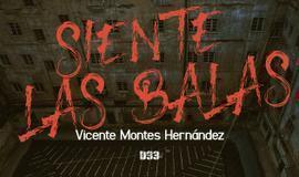 Siente las balas