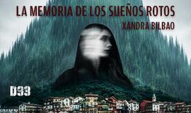 La memoria de los sueños rotos
