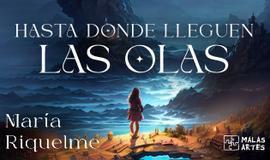 Hasta donde lleguen las olas