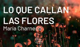 Lo que callan las flores