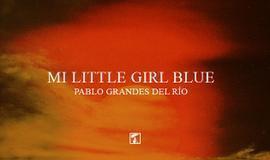 Mi little girl blue