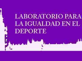Laboratorio para la Igualdad en el Deporte