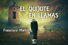 El Quijote en llamas