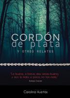 "Cordón de plata y otros relatos" 