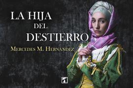 La hija del destierro