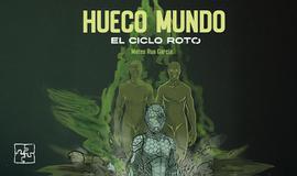 Hueco mundo: el ciclo roto