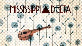 MISSISSIPPI DELTA Nº1: La Prehistoria del Jazz 