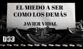 El miedo a ser como los demás