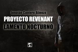 Proyecto Revenant: Lamento nocturno