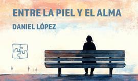 Entre la piel y el alma