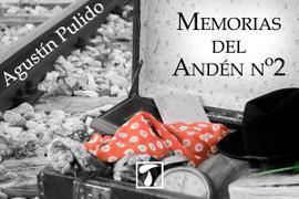 Memorias del andén nº2