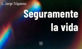 Seguramente la vida