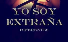 Novela "Yo soy Extraña" 