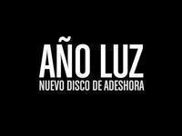 Nuevo EP de Adeshora: AÑO LUZ