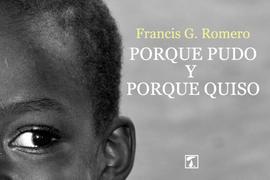 Porque pudo y porque quiso