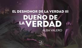 El deshonor de la verdad III