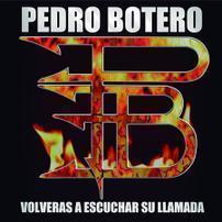PEDRO BOTERO - VOLVERAS A ESCUCHAR SU LLAMADA