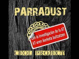 Parradust con la investigación de la AT