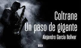 Coltrane. Un paso de gigante