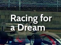Racing for a Dream