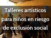 Talleres de formación artística para niños y niñas