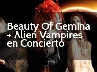 Beauty Of Gemina + Alien Vampires en Concierto