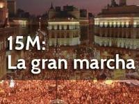 15M: La gran marcha