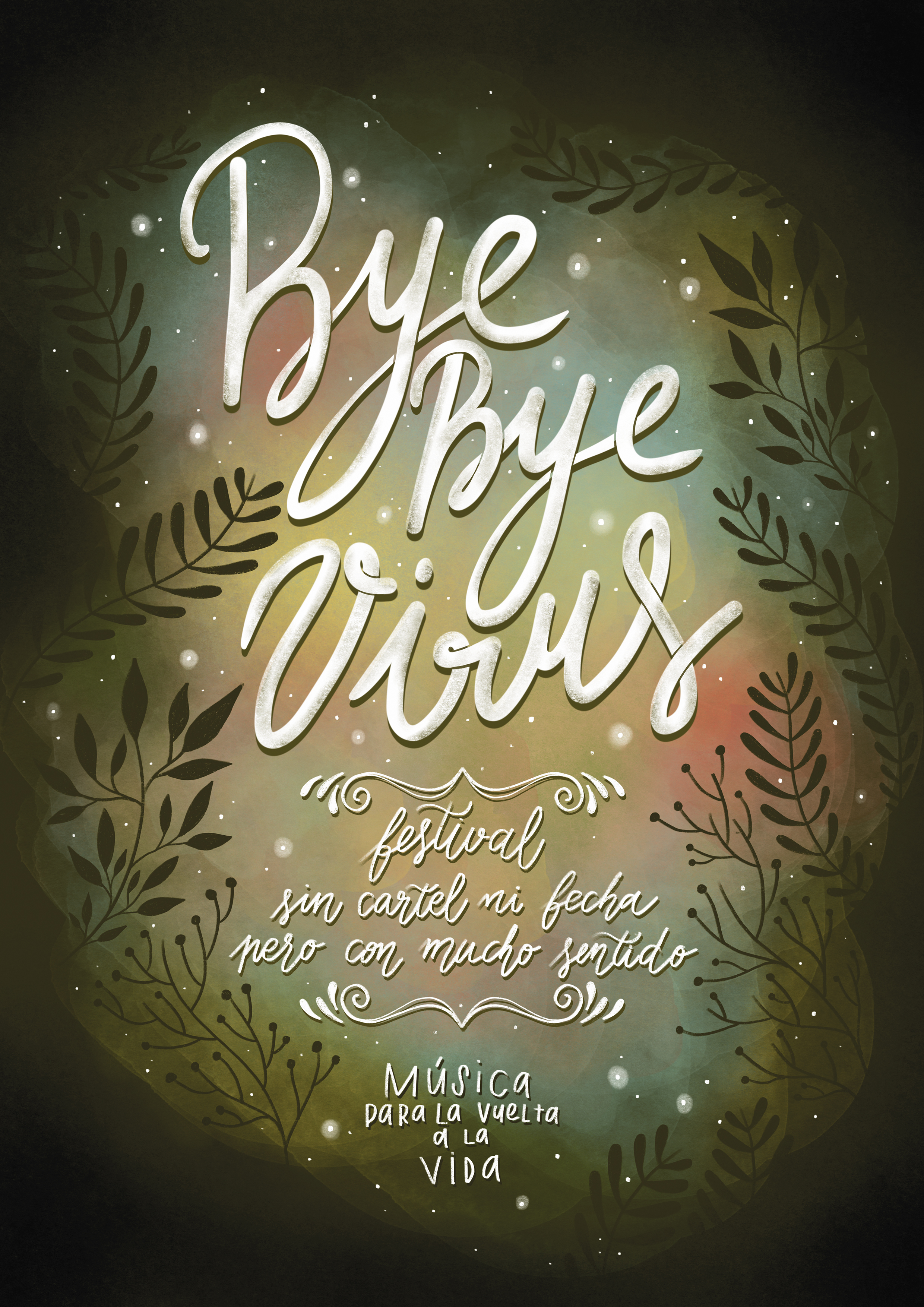 "Bye bye, virus" Festival