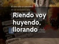 Riendo voy huyendo... llorando