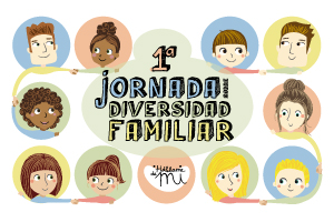 1ª Jornada sobre Diversidad Familiar Háblame de mí